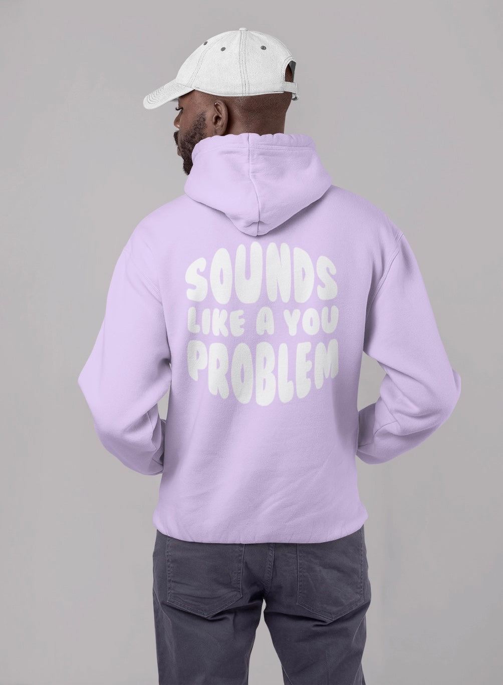 Sounds Like a You Problem - Mens - Lavender/White