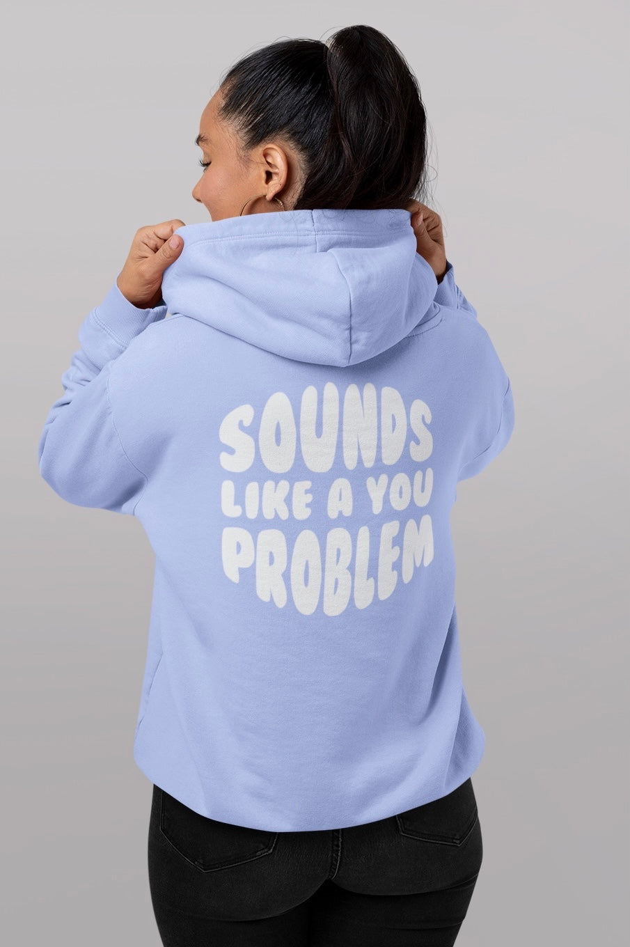 Sounds Like a You Problem - Womens - Sky Blue/White