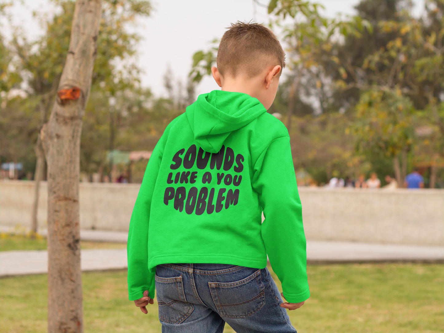 Sounds Like a You Problem - Kids - Green/Black