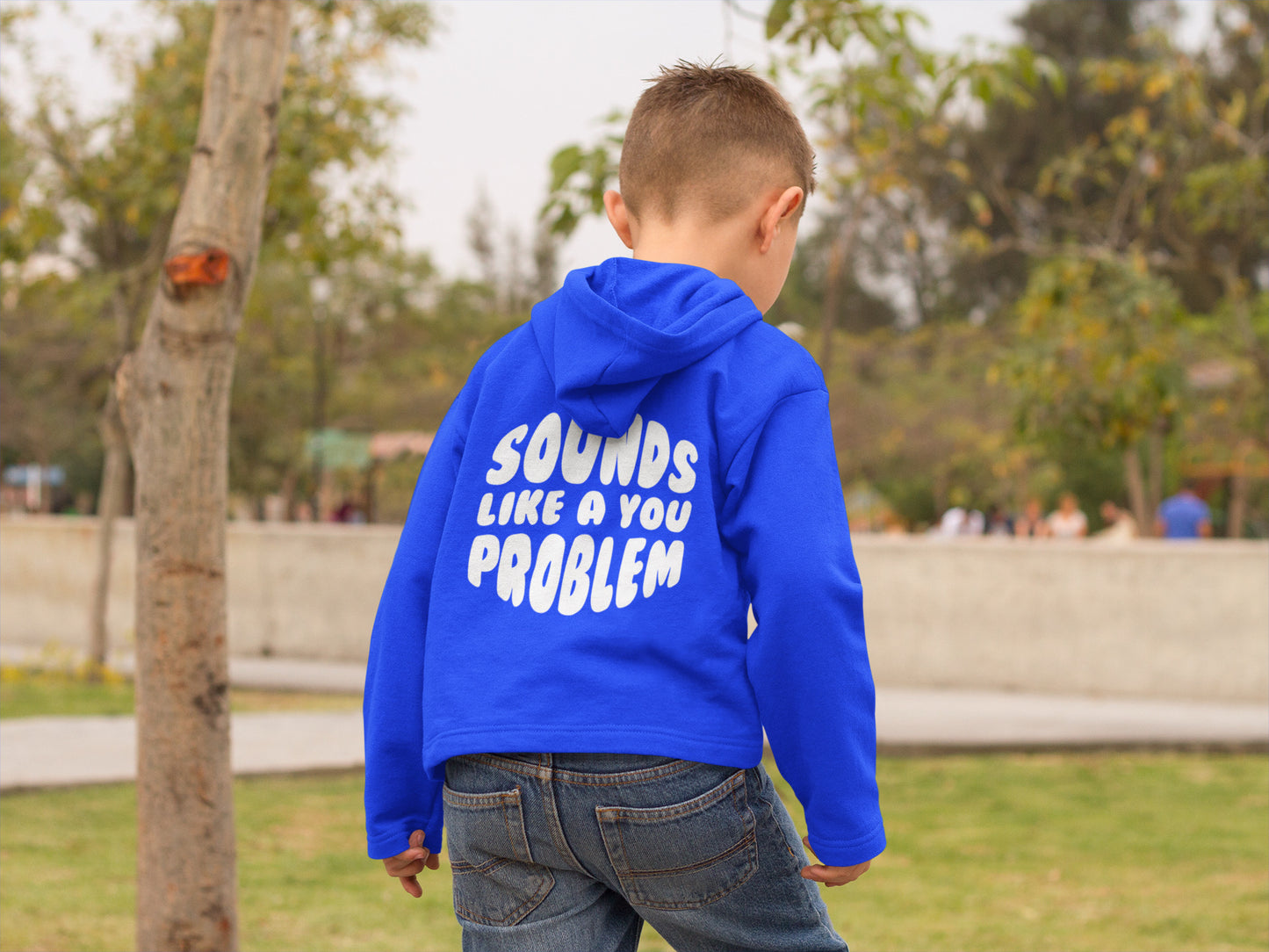 Sounds Like a You Problem - Kids - Blue/White