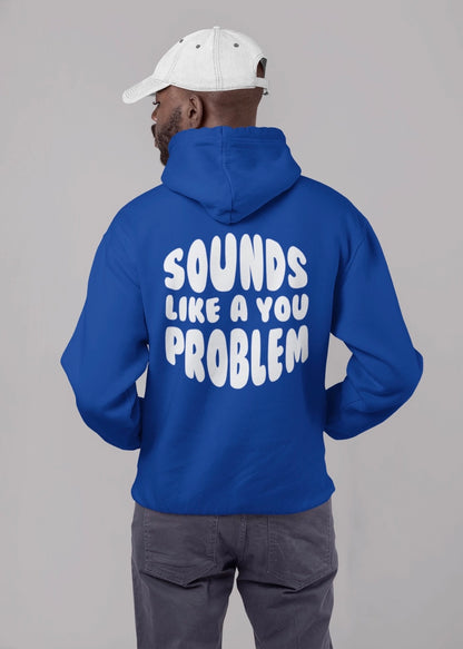 Sounds Like a You Problem - Mens - Blue/White