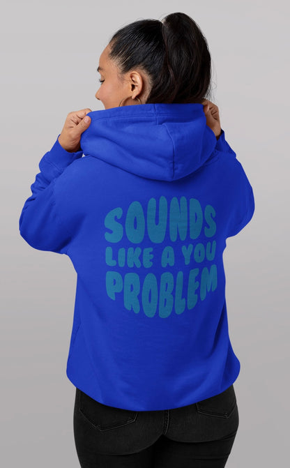 Sounds Like a You Problem - Womens - Blue/Blue