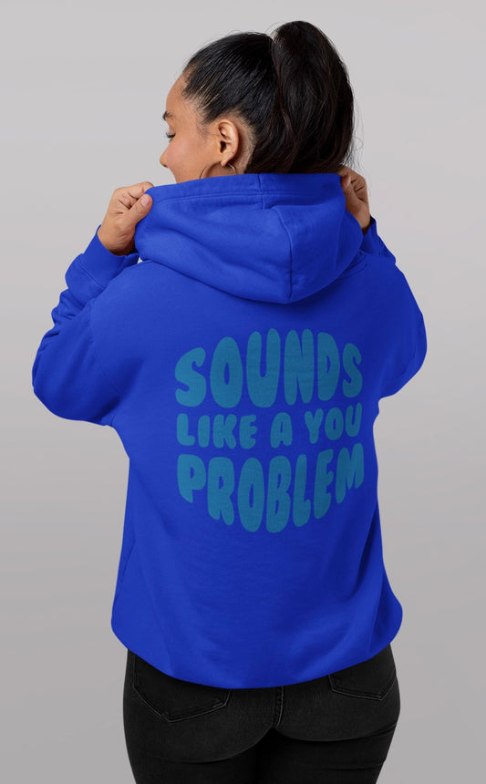 Sounds Like a You Problem - Womens - Blue/Blue