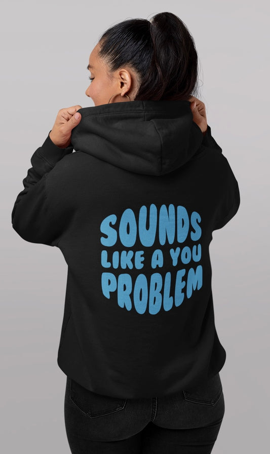 Sounds Like a You Problem - Womens - Black/Blue