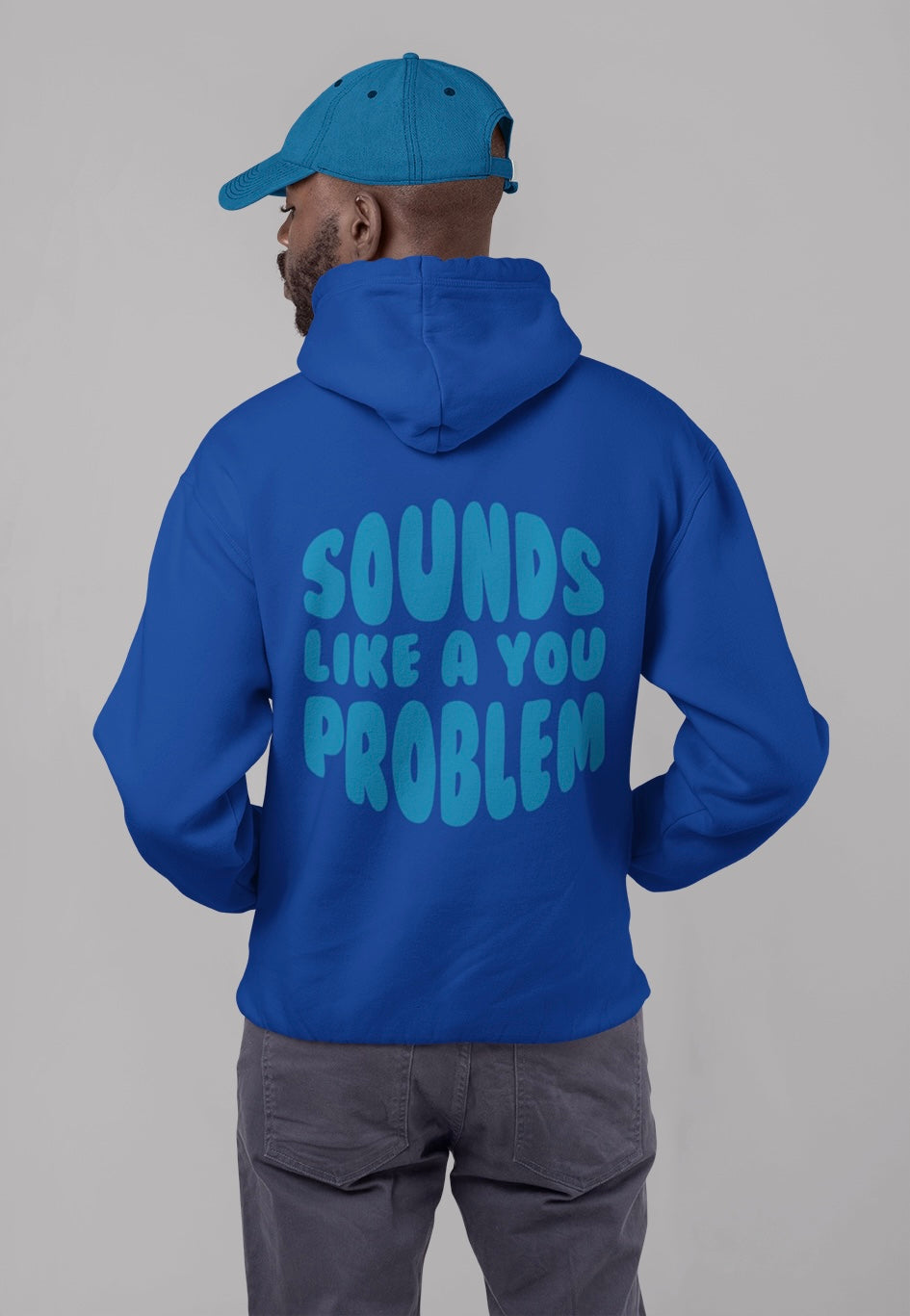 Sounds Like a You Problem - Mens - Blue/Blue